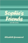 Image for Sophie&#39;s Friends