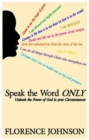 Image for Speak the Word Only