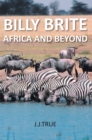 Image for Billy Brite: Africa and Beyond.