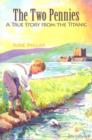 Image for Two Pennies : A True Story from the Titanic