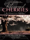 Image for Blossomed Cherries: The Ultimate Love Experience