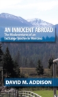 Image for Innocent Abroad: The Misdaventures of an Exchange Teacher in Montana