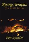 Image for Rising Seraphs: The Lyall Series