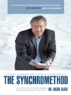 Image for Synchromethod: A Key to New Heights of Inner Freedom, Stress Resistance and Creativity
