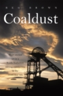 Image for Coaldust: Short Stories Set in a South Yorkshire Mining Community in the 1930S and &#39;40S