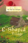 Image for L-Shaped Village: Book One: Art and the Artisans : Book one,