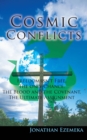 Image for Cosmic Conflicts: Freedon Isn&#39;t Free, the Only Chance, the Blood and the Covenant, the Ultimate Assignment