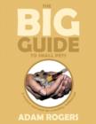 Image for The Big Guide to Small Pets : A Modern Approach for a Healthy, Fulfilled Pet.