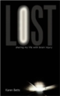 Image for Lost : Sharing My Life with Brain Injury