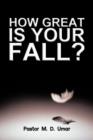 Image for How Great Is Your Fall?