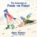 Image for Adventures of Parker the Parrot