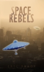 Image for Space Rebels