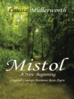 Image for Mistol: A New Beginning