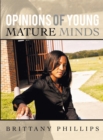 Image for Opinions of Young Mature Minds
