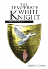 Image for Temperate White Knight: Story of Knights