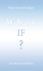 Image for What If ?: The Revised Edition