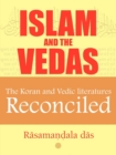Image for ISLAM And The VEDAS