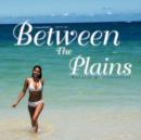 Image for Between The Plains