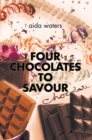 Image for Four Chocolates to Savour