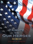 Image for Tribute to Our Heroes