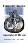 Image for Community Renewal Thru Rejuvenation of the Soul