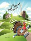 Image for The Run-Away Turkey