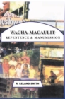 Image for Wacha-Macaulit: Repentance&amp;Manunission
