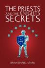 Image for The Priests and the Knights Secrets