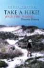 Image for Take a Hike!: Walk Fire Island...Discover History