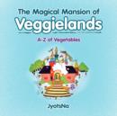 Image for The Magical Mansion of Veggielands