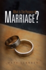 Image for What Is the Purpose of Marriage?