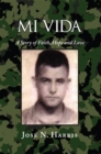 Image for Mi Vida: A Story of Faith, Hope and Love