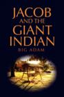 Image for Jacob and the Giant Indian