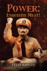 Image for Power: Exquisite Meat!