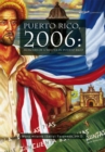 Image for Puerto Rico, 2006: Memoirs of a Writer in Puerto Rico
