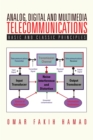 Image for Analog, Digital and Multimedia Telecommunications: Basic and Classic Principles