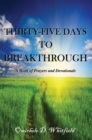 Image for Thirty-Five Days to Breakthrough: A Book of Prayers and Devotionals