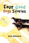 Image for Four Good Dogs Stories