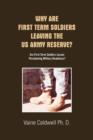 Image for Why Are First Term Soldiers Leaving the US Army Reserve?