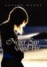 Image for Never Say Good-Bye