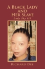 Image for Black Lady and Her Slave: Lady Skyy Iii