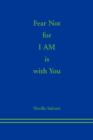 Image for Fear Not for I AM is With You