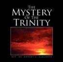 Image for The Mystery Of The Trinity