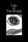 Image for Life of Two Worlds