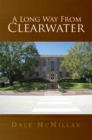 Image for Long Way from Clearwater