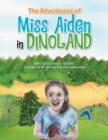 Image for The Adventures of Miss Aiden in Dinoland