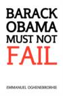 Image for Barack Obama Must Not Fail