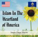 Image for Islam In The Heartland of America