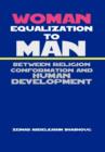 Image for Woman Equalization to Man Between Religion Conformation and Human Development