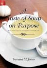 Image for A Taste of Soup on Purpose